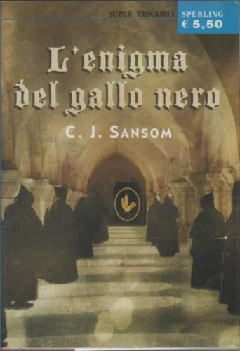 CJ Sansom-L'enigma del Gallo Nero