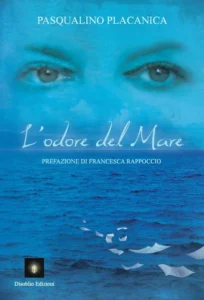 L'Odore del Mare-Pasqualino Placanica