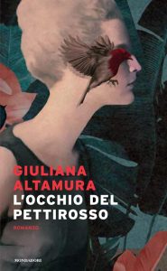 "L'occhio del Pettirosso"-Giuliana Altamura