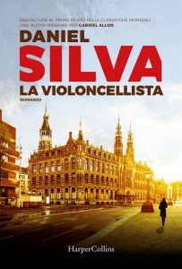 "La Violoncellista"-Daniel Silva-Recensione 2022