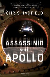 Assassinio sull'Apollo-Chris Hadfield-Recensione 2022