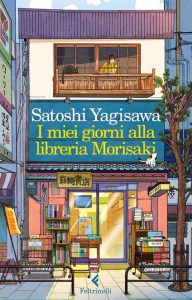 I miei giorni alla libreria morisaki-Satoshi Yagisawa-Recensione