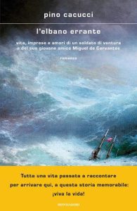 "L'Elbano Errante" Pino Cacucci-Recensione 2022