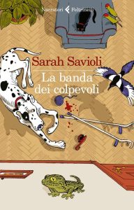 La Banda dei Colpevoli- Sarah Savioli-Recensione