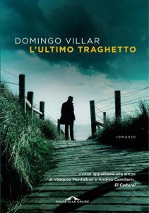 L'ultimo Traghetto-Domingo Villar-Recensione 2022