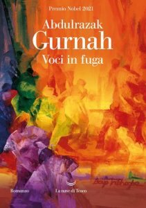 Voci in Fuga-Abdulrazak Gurnah-Recensione 2022