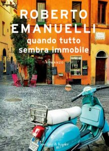 Quando tutto sembra Immobile-Roberto Emanuelli-Recensione 2022