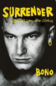 Surrender-40 Canzoni Una Storia-Bono-Recensione 2022