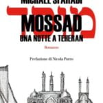 Mossad Una Notte a Teheran-Recensione 2022