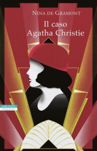 Il caso Agatha Christie-Nina De Gramont-Recensione