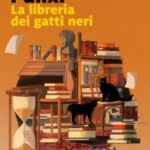 La Libreria dei Gatti Neri-Piergiorgio Pulixi-Recensione 2023