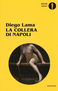 La Collera di Napoli-Diego Lama-Recensione 2023