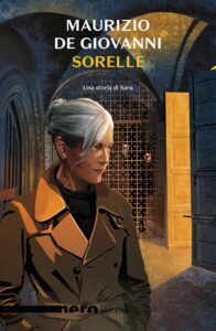 Sorelle-Una Storia di Sara-Maurizio De Giovanni