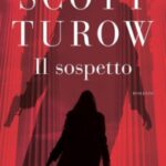 Il Sospetto-Scott Turow-Recensione 2023