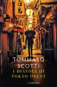 I Diavoli di Tokyo Ovest-Tommaso Scotti-Recensione