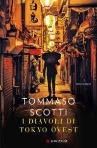 I Diavoli di Tokyo Ovest-Tommaso Scotti-Recensione