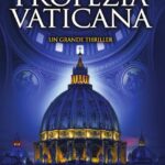 Profezia Vaticana-Jose Rodrigues Dos Santos-Recensione 2023