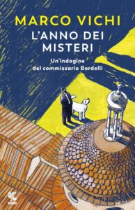 L'anno dei Misteri-Marco Vichi-Recensione 2024