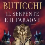 Il Serpente e il Faraone-Marco Buticchi-Recensione 2022