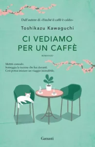 Quando il caffè è pronto-Toshikazu Kawaguchi