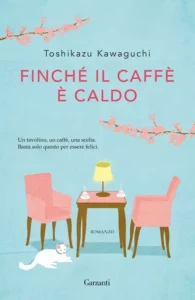 Quando il caffè è pronto-Toshikazu Kawaguchi