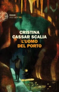 L'uomo del porto-Cristina Cassar Scalia