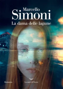 La dama delle Lagune -Marcello Simoni