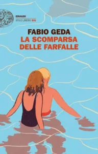 La scomparsa delle farfalle-Fabio Geda-Recensione 2023