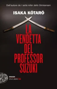 La vendetta del professor Suzuki-Kotaro Isaka
