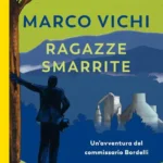 Ragazze Smarrite-Marco Vichi