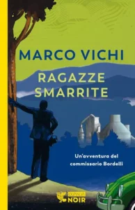 Ragazze Smarrite-Marco Vichi