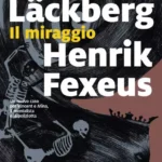 Il miraggio-Camilla Lackberg & Henrik Fexeus