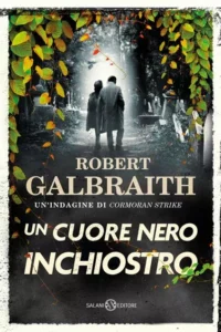 Un Cuore Nero Inchiostro-Robert Galbraith-Recensione