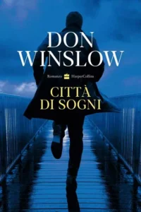 Città di sogni-Don Winslow