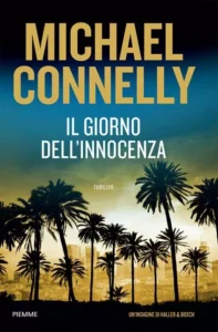 Il giorno dell'innocenza-Michael Connelly