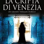 il ponte dei delitti di Venezia-Matteo Strukul