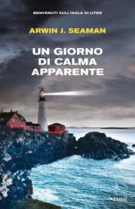 Un giorno di calma apparente-Arwin J. Seaman-Recensione
