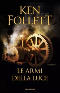 Le armi della luce-Ken Follett-Recensione 2023