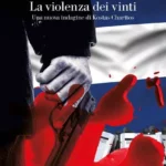 La violenza dei vinti-Petros Markaris-Nuova Indagine di Kostas Charitos