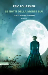 Le notti della morte blu-Éric Fouassier