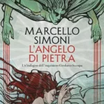 L’angelo di pietra-Marcello Simoni-Un’indagine dell’inquisitore Girolamo Svampa